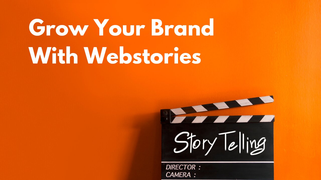 Grow your Business With Web Stories