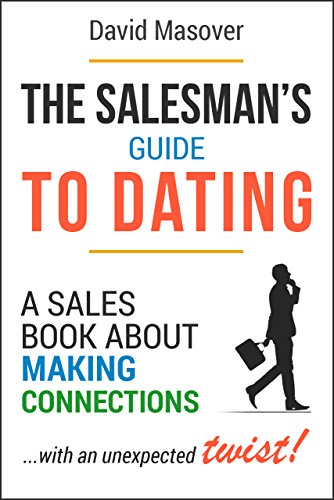 The Saleman's Guide to Dating